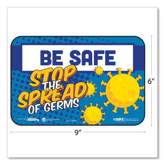 Tabbies BeSafe Messaging Education Wall Signs, 9 x 6, "Be Safe, Stop The Spread Of Germs", 3/Pack (29536)