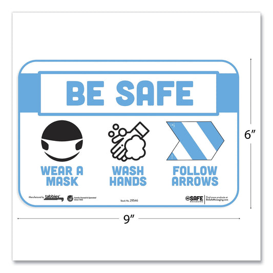 Tabbies BeSafe Messaging Education Wall Signs, 9 x 6, "Be Safe, Wear a Mask, Wash Your Hands, Follow the Arrows", 3/Pack (29546)