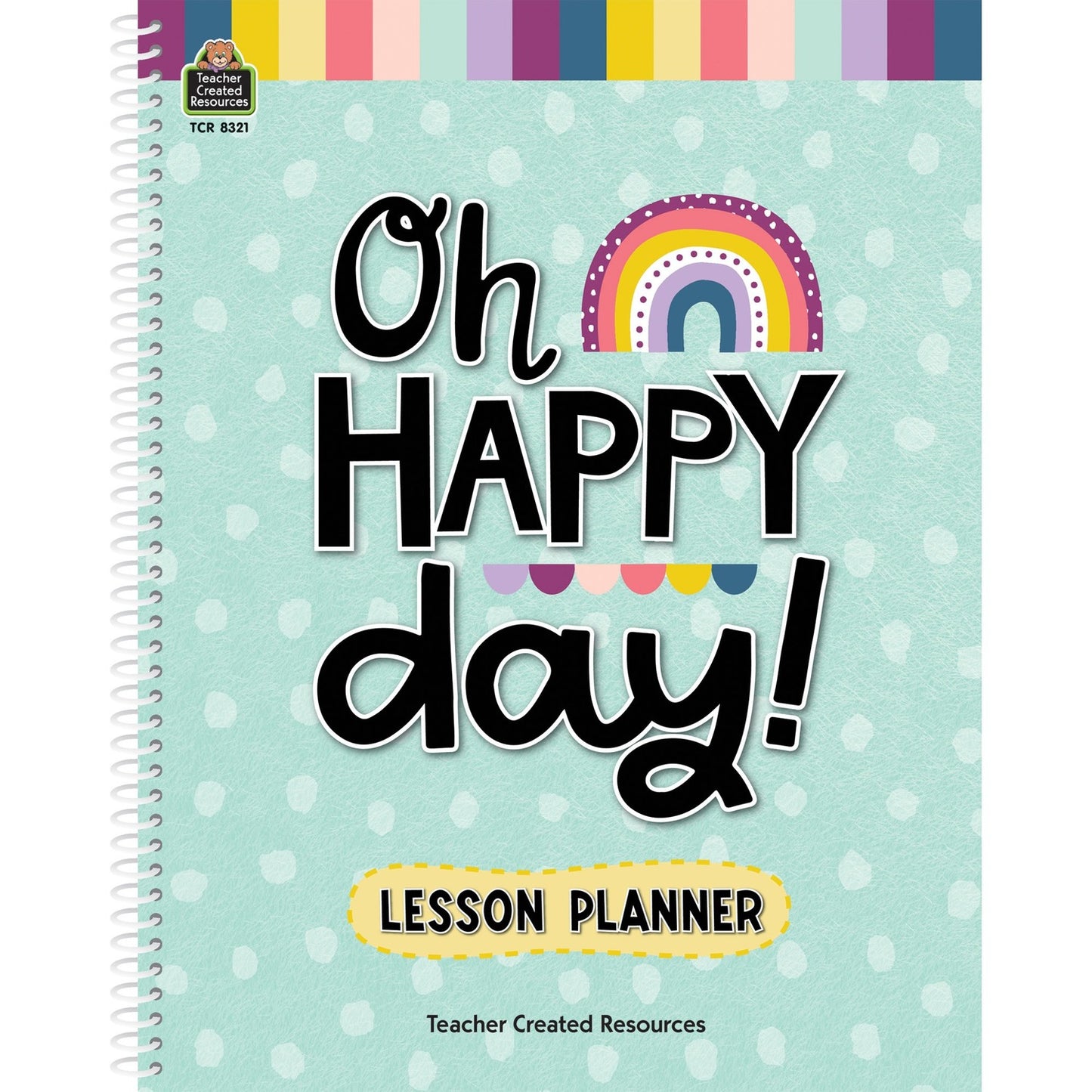 Teacher Created Resources Oh Happy Day Lesson Planner (8321)