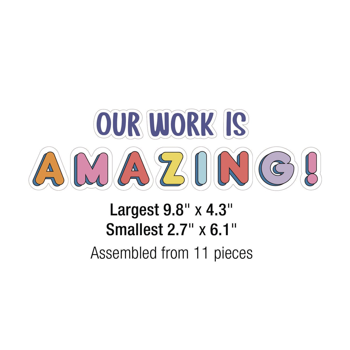 Carson-Dellosa Work Display Bulletin Board Sets, 45-Piece Set, We Stick Together: Our Work Is Amazing, 7.9" x 15", Multicolor (110558)