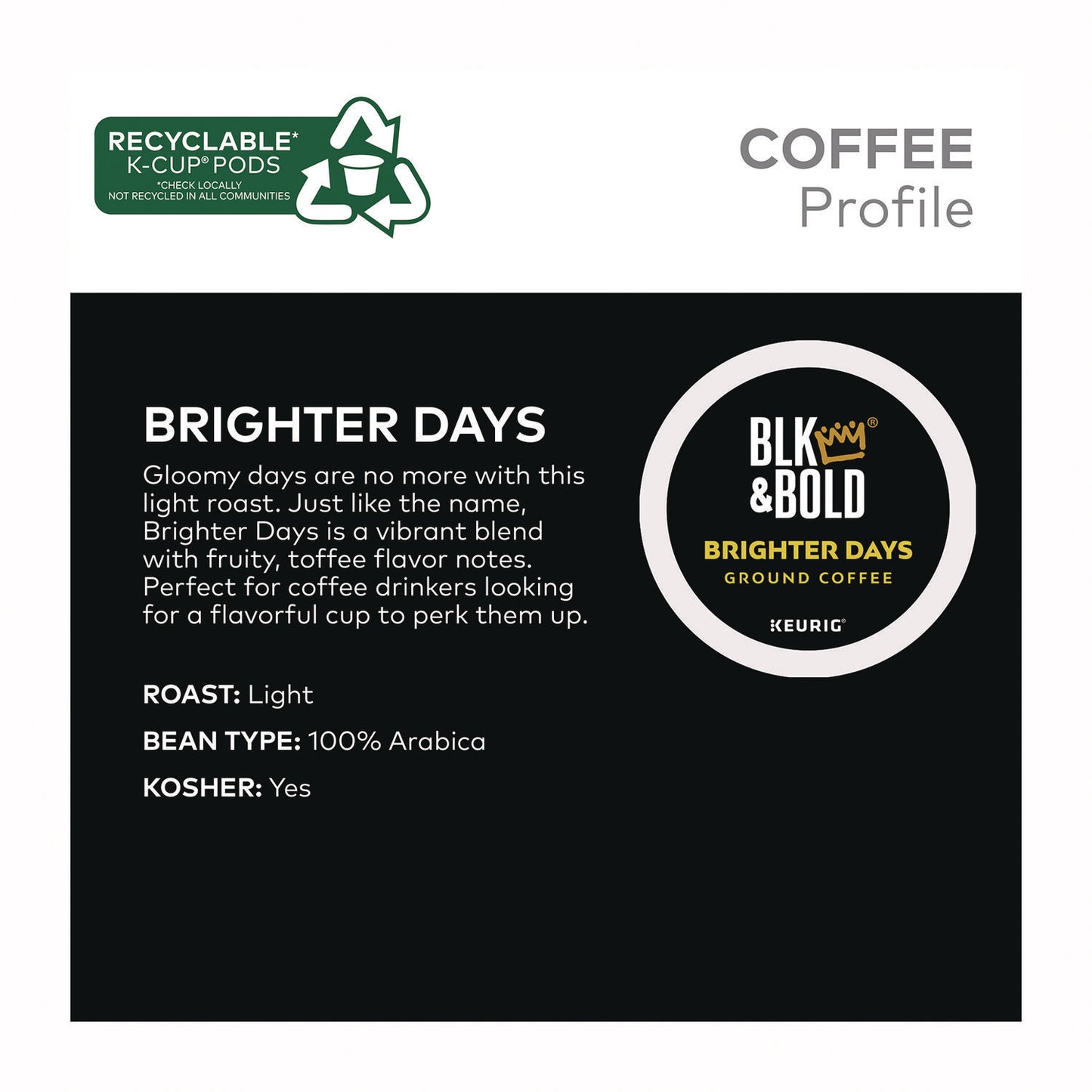 BLK & Bold Brighter Days Coffee K-Cups, 20/Box (5000372406)