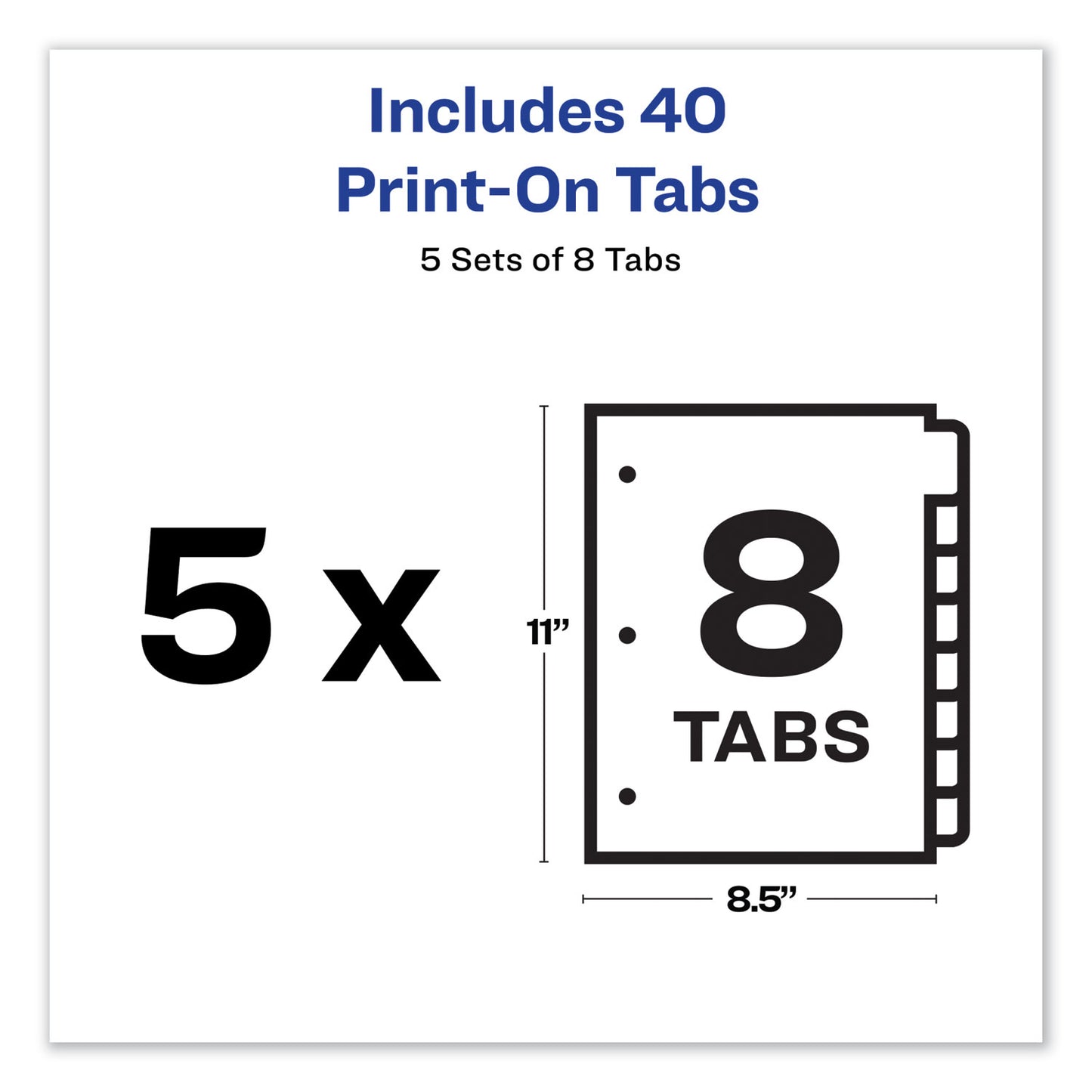 Avery Customizable Print-On Dividers, 3-Hole Punched, 8-Tab, 11 x 8.5, White, 5 Sets (11552)