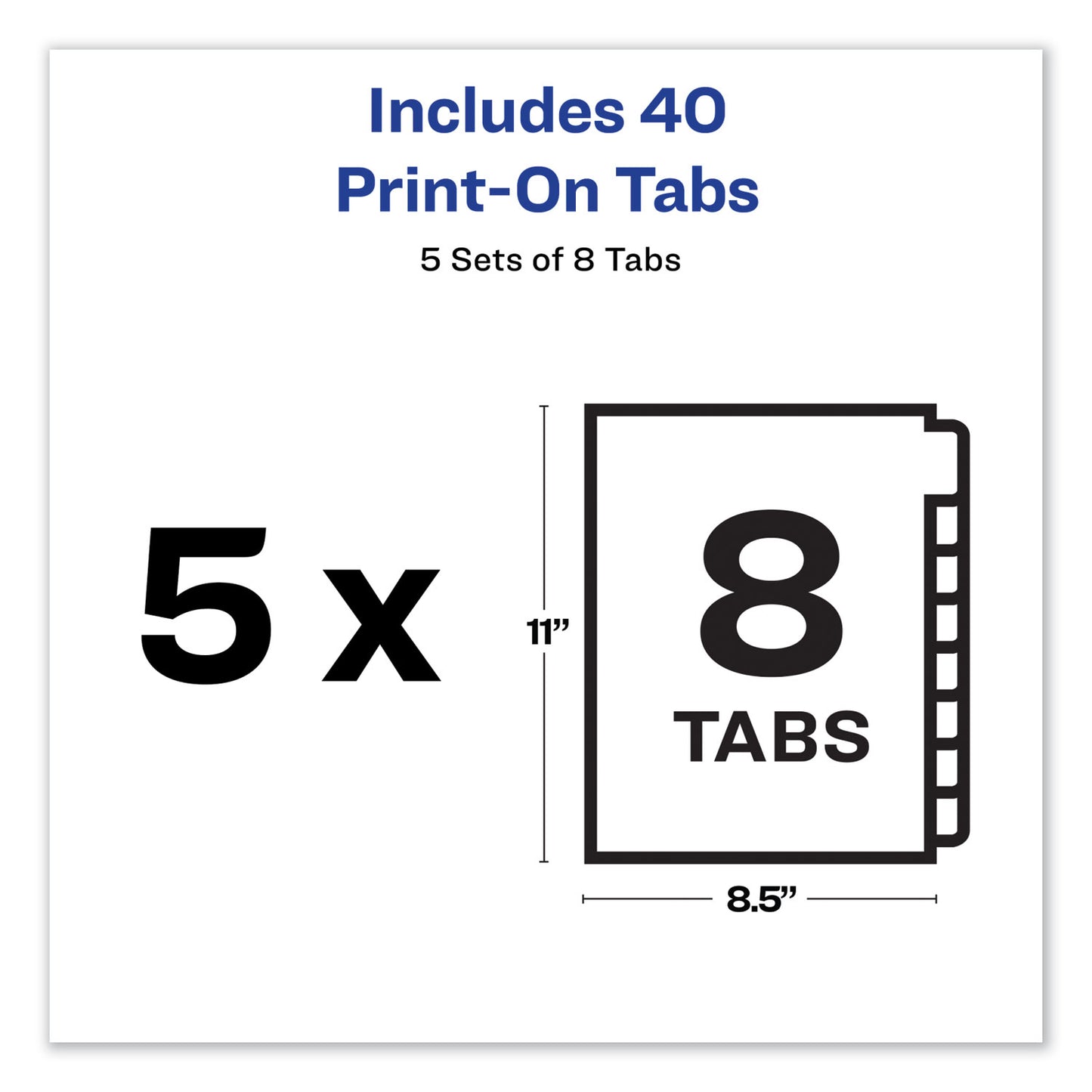 Avery Customizable Print-On Dividers, Unpunched, 8-Tab, 11 x 8.5, White, 5 Sets (11553)
