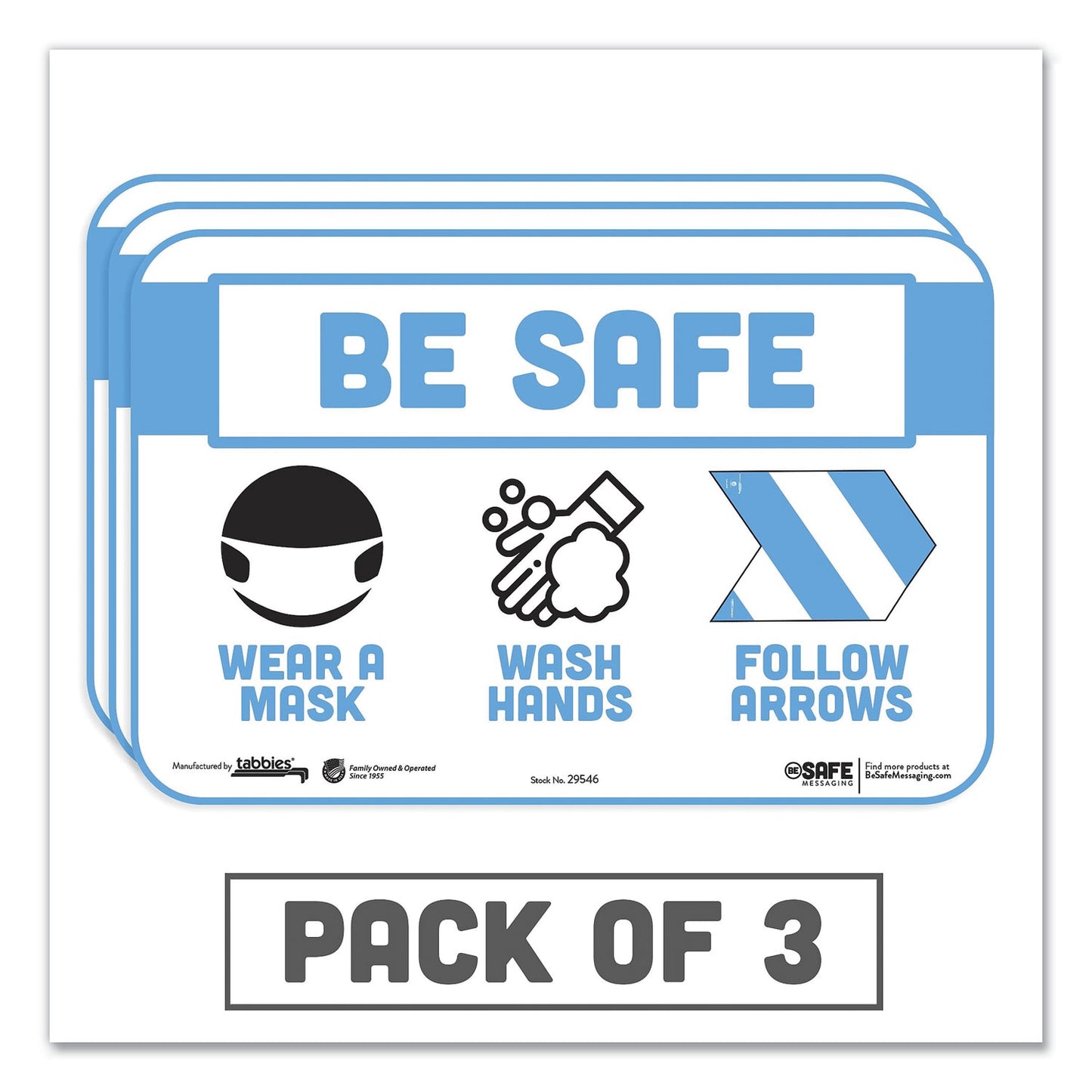 Tabbies BeSafe Messaging Education Wall Signs, 9 x 6,  "Be Safe, Wear a Mask, Wash Your Hands, Follow the Arrows", 3/Pack (29546)