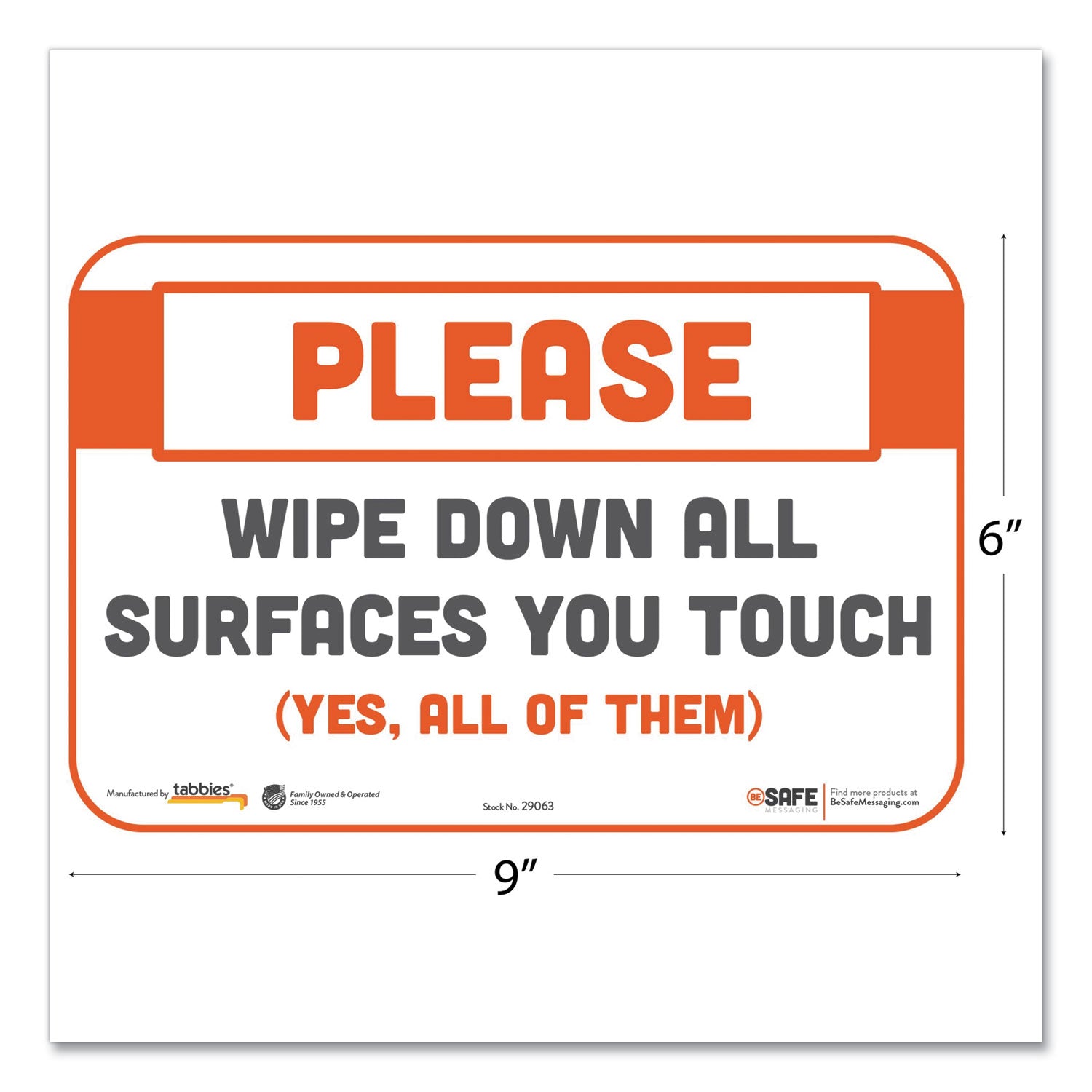 Tabbies BeSafe Messaging Repositionable Wall/Door Signs, 9 x 6, Please Wipe Down All Surfaces You Touch, White, 3/Pack (29063)