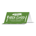 Tabbies BeSafe Messaging Table Top Tent Card, 8 x 3.87, Sorry! Area Closed Thank You For Keeping A Safe Distance, Green, 10/Pack (79062)