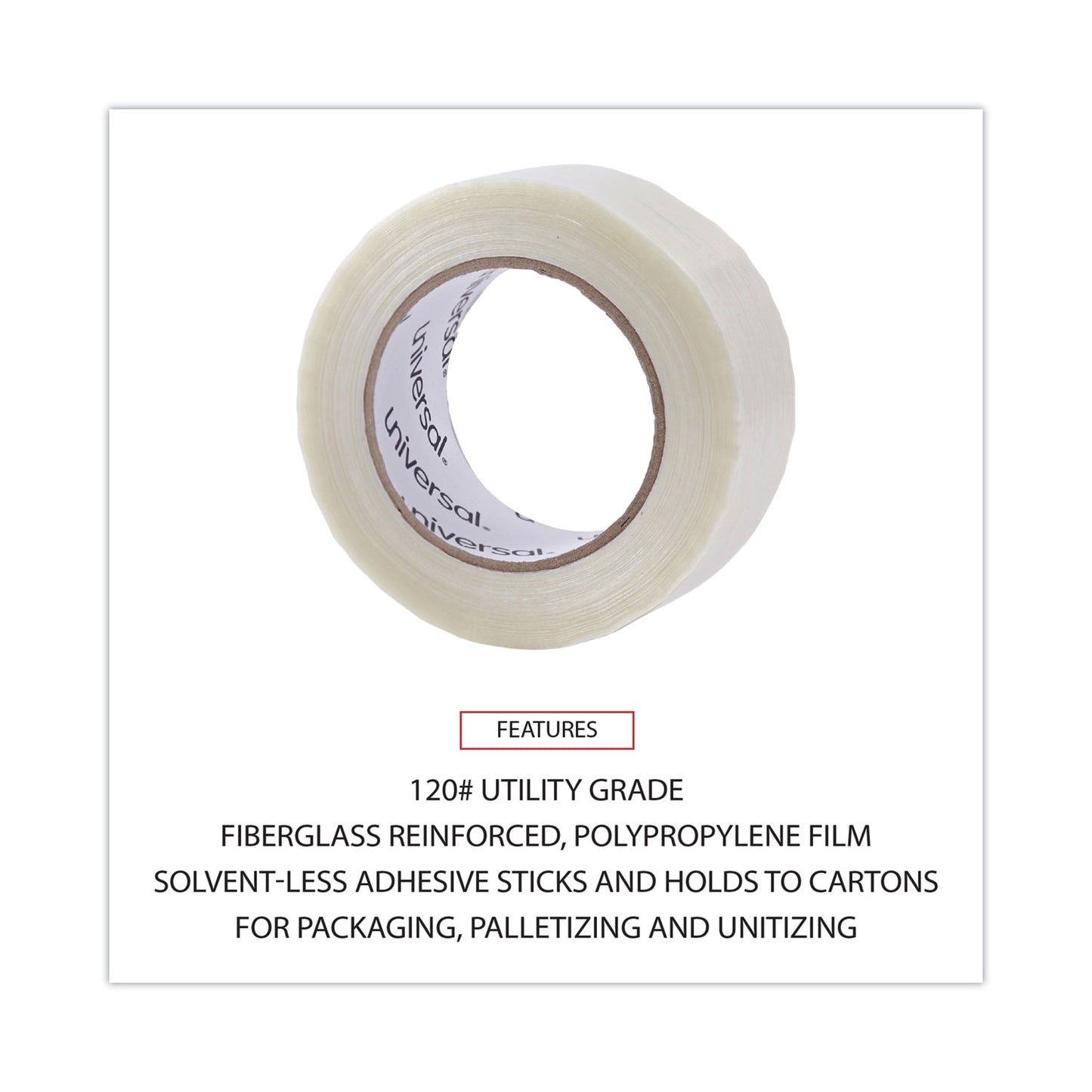 Universal 120# Utility Grade Filament Tape, 3" Core, 48 mm x 54.8 m, Clear (30048)