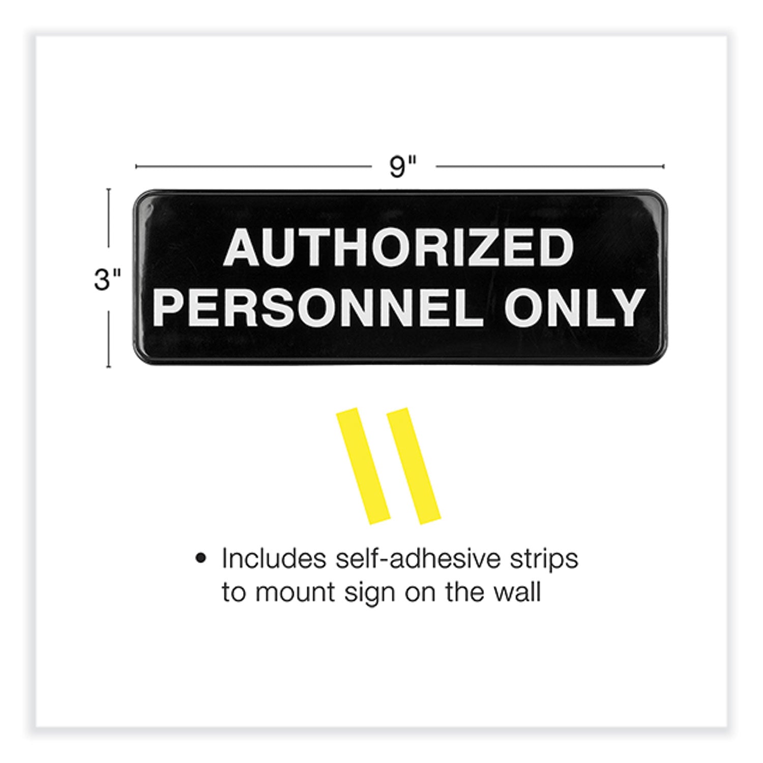 Excello Global Products Authorized Personnel Only Indoor/Outdoor Wall Sign, 9" x 3", Black Face, White Graphics, 3/Pack (HD0262S)